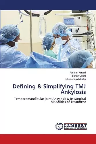 Defining & Simplifying TMJ Ankylosis cover