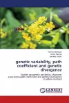 genetic variability, path coefficient and genetic divergence cover