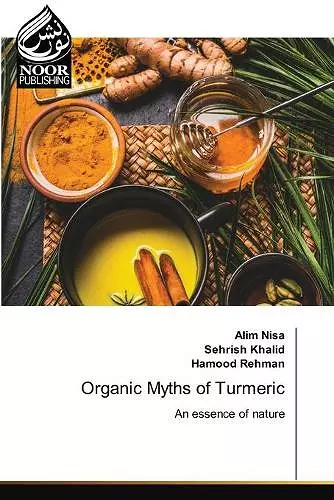 Organic Myths of Turmeric cover