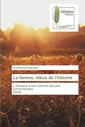 La femme, rébus de l'histoire cover