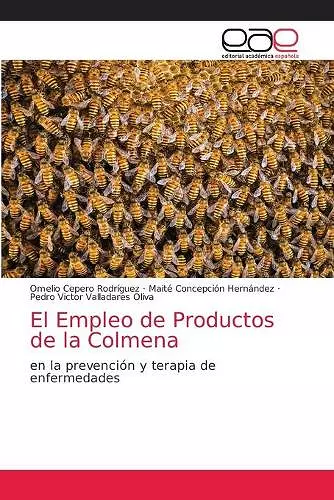 El Empleo de Productos de la Colmena cover