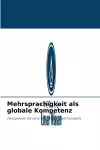 Mehrsprachigkeit als globale Kompetenz cover