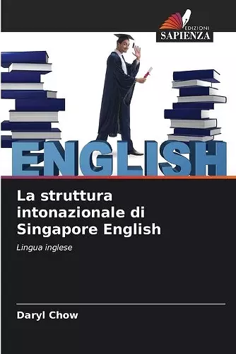 La struttura intonazionale di Singapore English cover