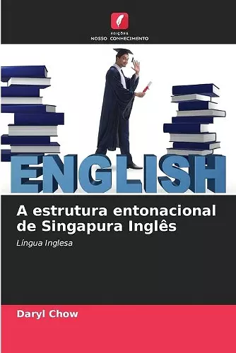 A estrutura entonacional de Singapura Inglês cover