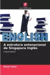 A estrutura entonacional de Singapura Inglês cover