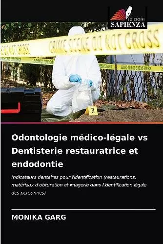 Odontologie médico-légale vs Dentisterie restauratrice et endodontie cover