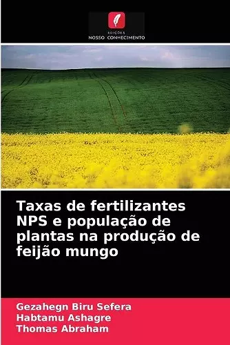 Taxas de fertilizantes NPS e população de plantas na produção de feijão mungo cover