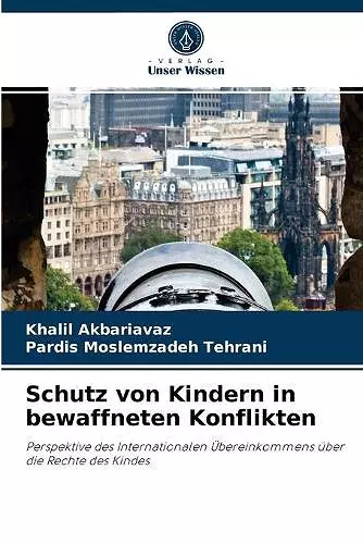 Schutz von Kindern in bewaffneten Konflikten cover