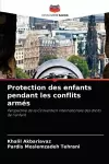 Protection des enfants pendant les conflits armés cover