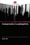 Comprendre la pédophilie cover