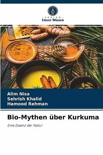 Bio-Mythen über Kurkuma cover