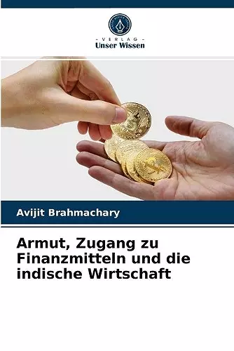 Armut, Zugang zu Finanzmitteln und die indische Wirtschaft cover