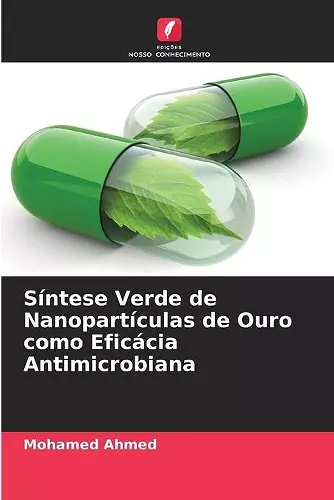 Síntese Verde de Nanopartículas de Ouro como Eficácia Antimicrobiana cover