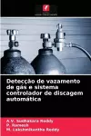 Detecção de vazamento de gás e sistema controlador de discagem automática cover