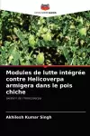 Modules de lutte intégrée contre Helicoverpa armigera dans le pois chiche cover