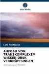 Aufbau Von Transkomplexem Wissen Über Verknüpfungen cover