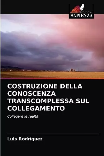 Costruzione Della Conoscenza Transcomplessa Sul Collegamento cover