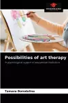 Possibilities of art therapy cover