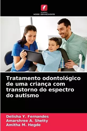 Tratamento odontológico de uma criança com transtorno do espectro do autismo cover