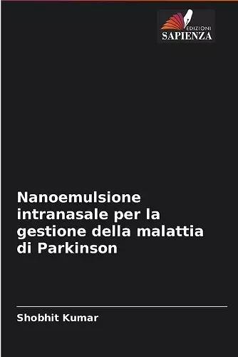 Nanoemulsione intranasale per la gestione della malattia di Parkinson cover