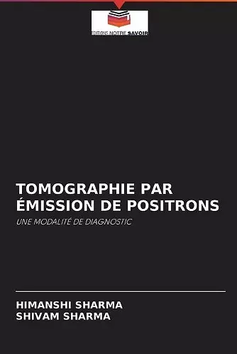 Tomographie Par Émission de Positrons cover