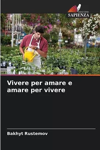 Vivere per amare e amare per vivere cover