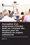 Conception d'un programme d'études basé sur l'analyse des besoins pour les étudiants en anglais commercial cover