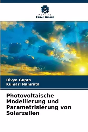 Photovoltaische Modellierung und Parametrisierung von Solarzellen cover