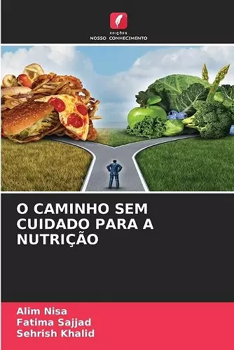 O Caminho Sem Cuidado Para a Nutrição cover