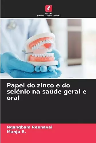 Papel do zinco e do selénio na saúde geral e oral cover