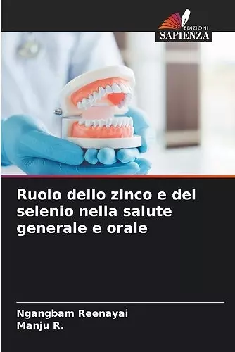 Ruolo dello zinco e del selenio nella salute generale e orale cover