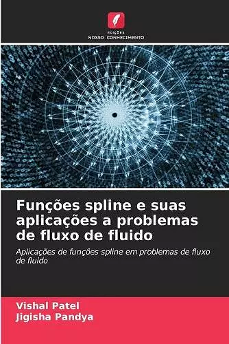 Funções spline e suas aplicações a problemas de fluxo de fluido cover