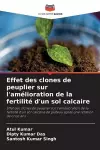 Effet des clones de peuplier sur l'amélioration de la fertilité d'un sol calcaire cover