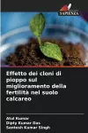 Effetto dei cloni di pioppo sul miglioramento della fertilità nel suolo calcareo cover