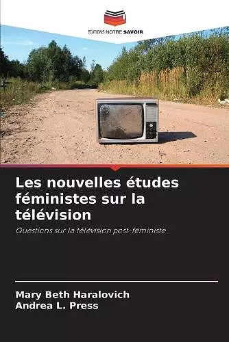 Les nouvelles études féministes sur la télévision cover