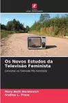 Os Novos Estudos da Televisão Feminista cover