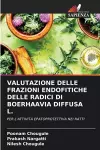 Valutazione Delle Frazioni Endofitiche Delle Radici Di Boerhaavia Diffusa L. cover