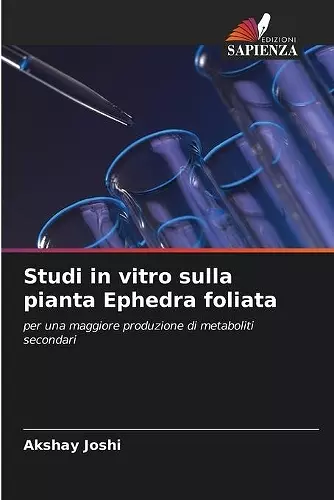 Studi in vitro sulla pianta Ephedra foliata cover