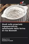 Studi sulle proprietà ingegneristiche selezionate della farina di riso Basmati cover