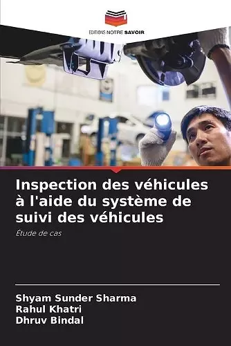 Inspection des véhicules à l'aide du système de suivi des véhicules cover