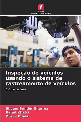Inspeção de veículos usando o sistema de rastreamento de veículos cover