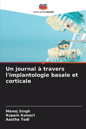 Un journal à travers l'implantologie basale et corticale cover