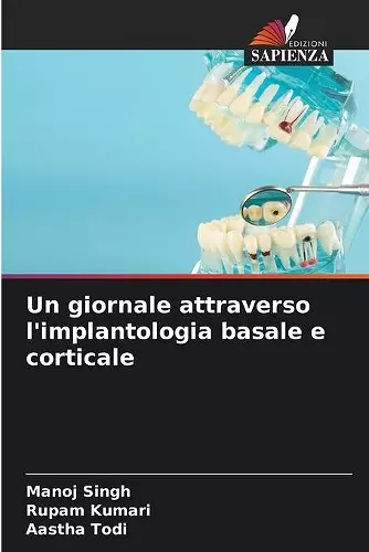 Un giornale attraverso l'implantologia basale e corticale cover