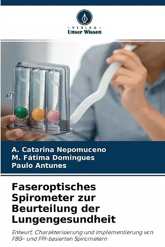 Faseroptisches Spirometer zur Beurteilung der Lungengesundheit cover