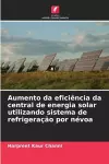 Aumento da eficiência da central de energia solar utilizando sistema de refrigeração por névoa cover