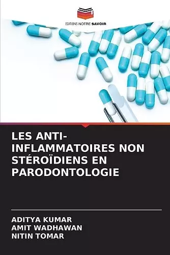 Les Anti-Inflammatoires Non Stéroïdiens En Parodontologie cover