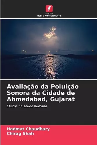 Avaliação da Poluição Sonora da Cidade de Ahmedabad, Gujarat cover
