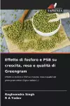 Effetto di fosforo e PSB su crescita, resa e qualità di Greengram cover