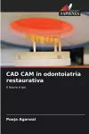 CAD CAM in odontoiatria restaurativa cover