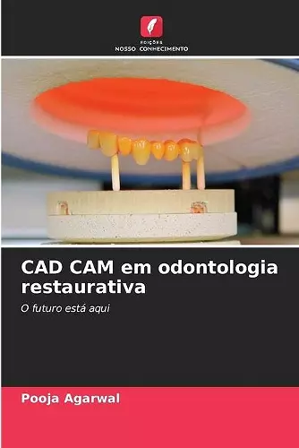 CAD CAM em odontologia restaurativa cover